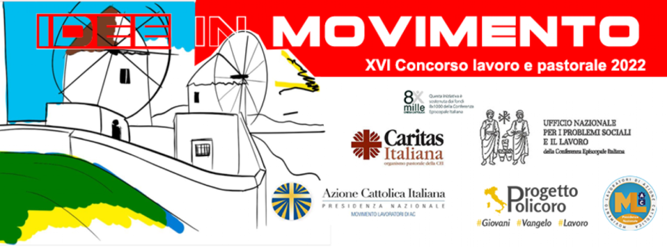 XVI Concorso Lavoro e Pastorale 2022 – Idee in Movimento